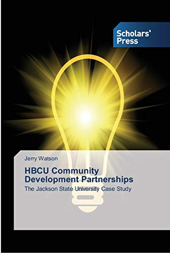 HBCU Community Development Partnerships: The Jackson State University Case Study