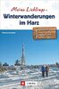 Meine Lieblings-Winterwanderungen Harz