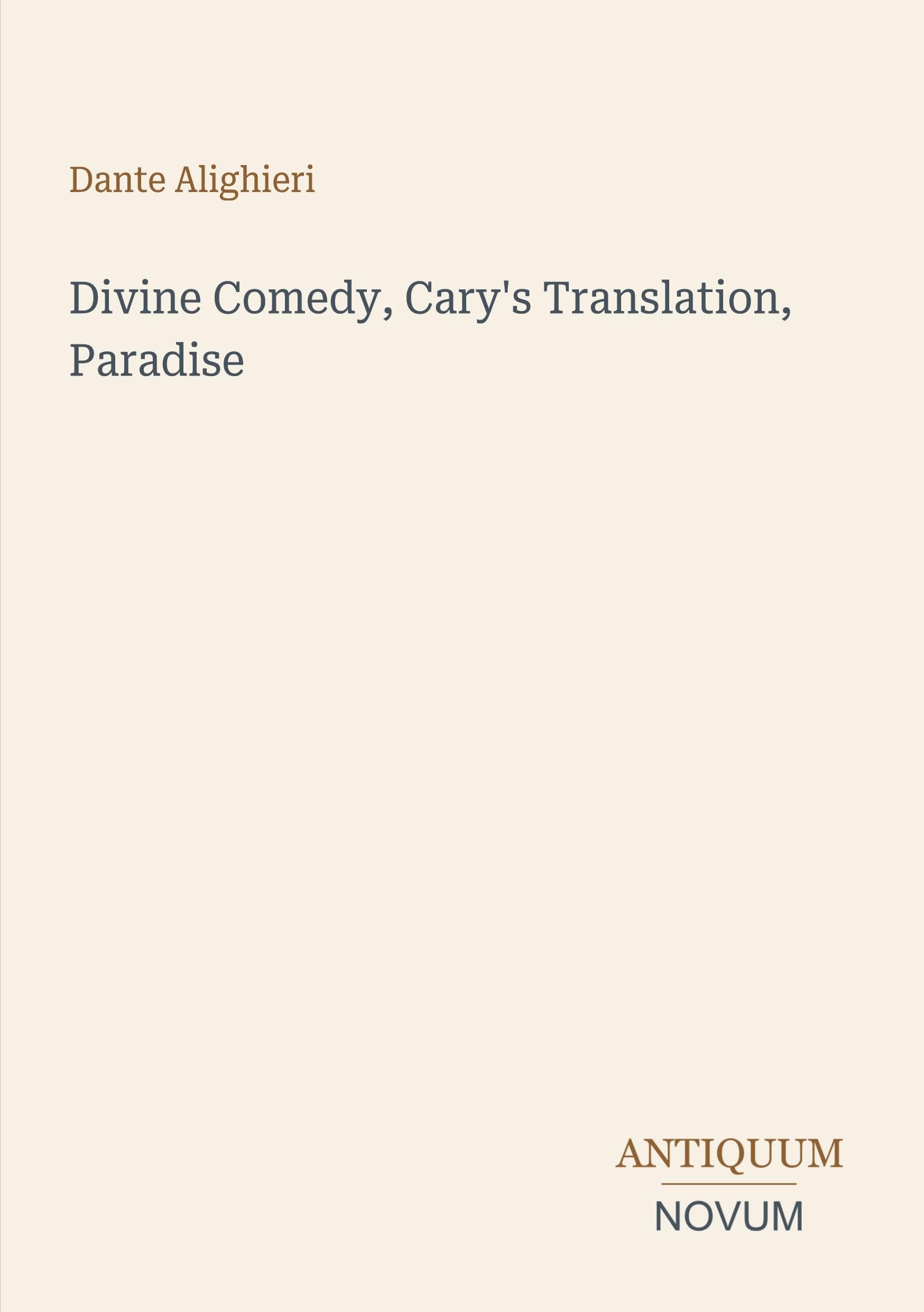 Divine Comedy, Cary's Translation, Paradise