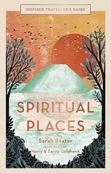 Inspired Traveller's Guide Spiritual Places