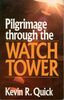 Pilgrimage Through the Watchtower