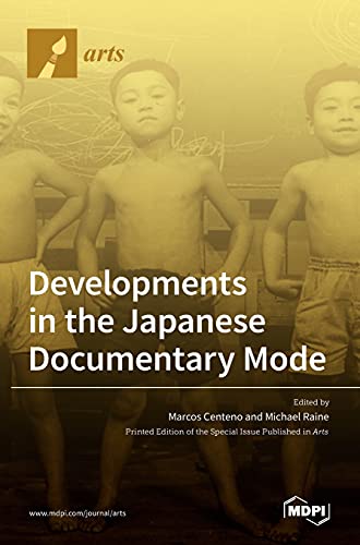 Developments in the Japanese Documentary Mode