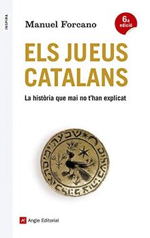 Els jueus catalans : La història que mai no t'han explicat (Inspira, Band 44)
