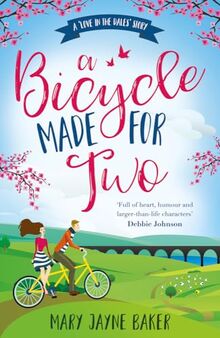 A Bicycle Made for Two: A Love in the Dales Story