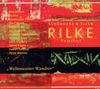 Rilke Projekt IV - Weltenweiter Wandrer (Limited Edition Digipack)
