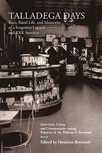 Talladega Days: Race, Rural Life, and Memories of a Forgotten Legend and KKK Survivor