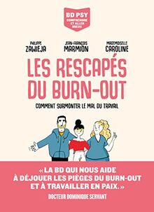 Les rescapés du burn-out : comment surmonter le mal du travail