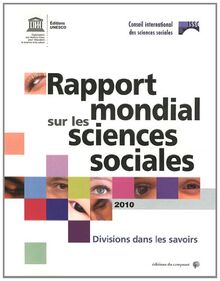 Rapport mondial sur les sciences sociales 2010 : divisions dans les savoirs