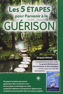 Les 5 étapes pour parvenir à la guérison