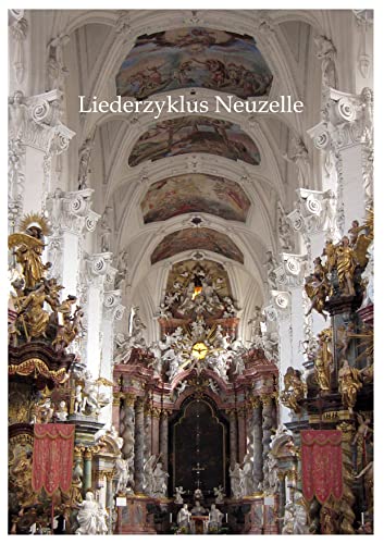 Liederzyklus Neuzelle: in Verehrung des gleichnamigen Klosters in Brandenburg
