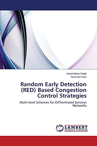Random Early Detection (RED) Based Congestion Control Strategies: Multi-level Schemes for Diffrentiated Services Networks