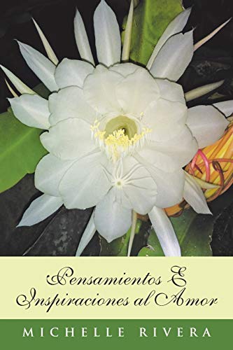 Pensamientos & Inspiraciones al Amor