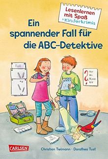 Ein spannender Fall für die ABC-Detektive (Lesenlernen mit Spaß + Kinderkrimis )