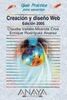 Creacion y diseno web / Creation and Design Web: Guias Practicas para usarios / Practical Guides for users (Guias Practicas Usuarios)