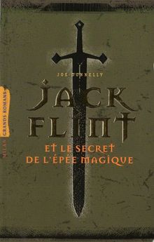 Jack Flint : Et le secret de l'épée magique