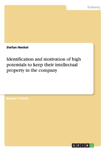 Identification and motivation of high potentials to keep their intellectual property in the company