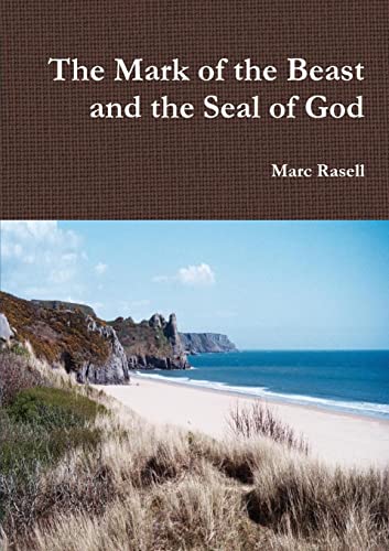 The Mark Of The Beast And The Seal Of God
