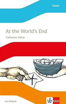 At the World's End: Lektüre mit Hörbuch Klasse 9 (English Readers)