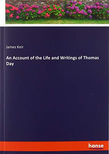 An Account of the Life and Writings of Thomas Day
