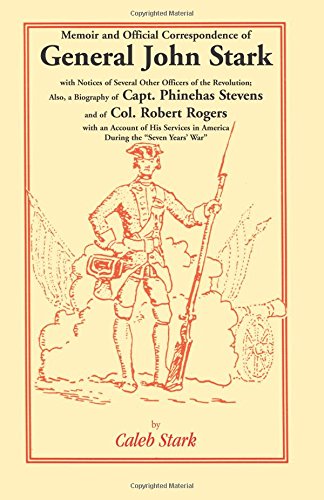 Memoir and Official Correspondence of General John Stark