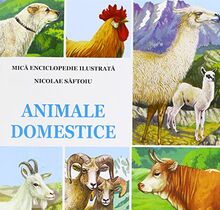 Animale Domestice. Mica Enciclopedie