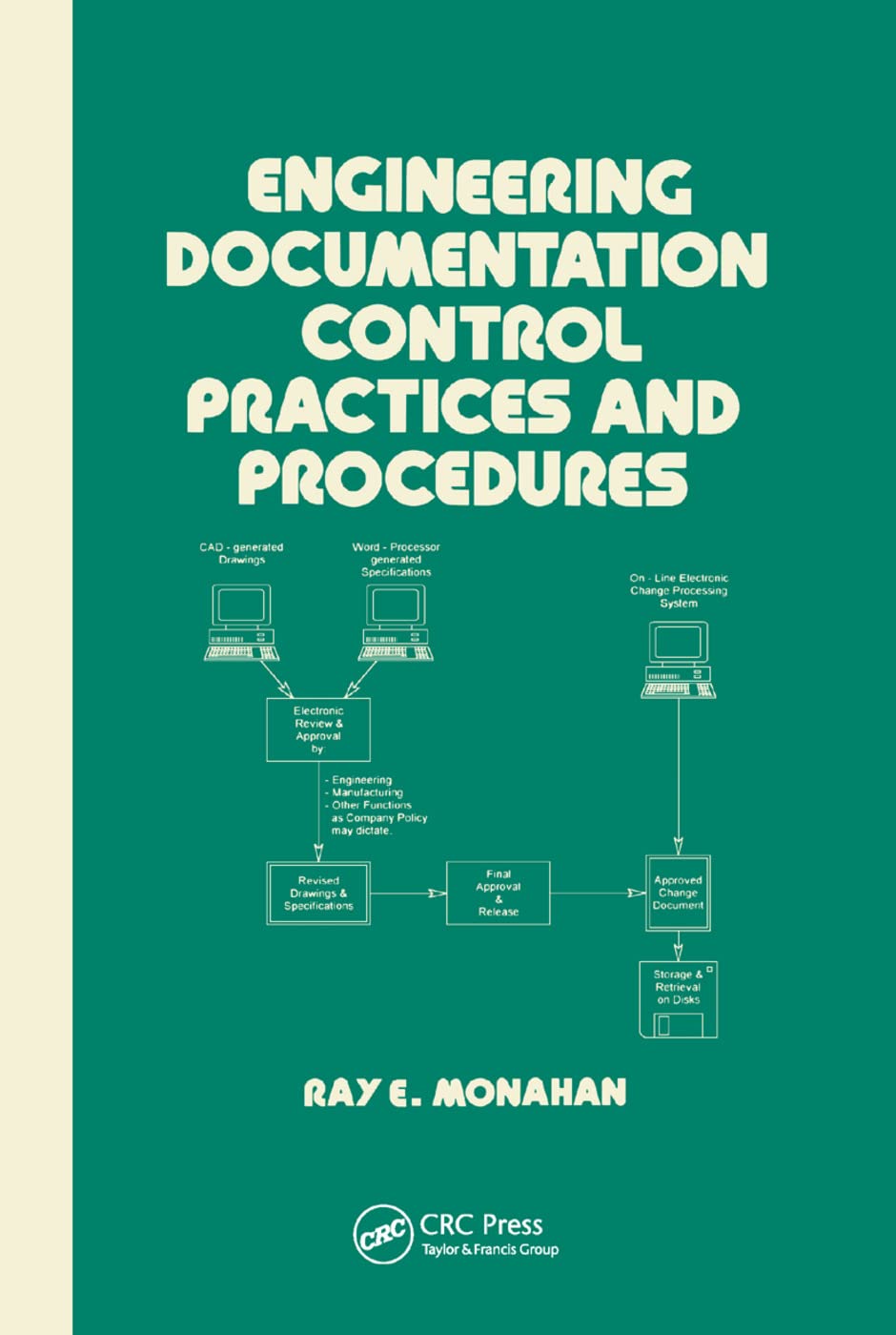 unbekannt Engineering Documentation Control Practices & Procedures (Mechanical Engineering, 94, Band 94)