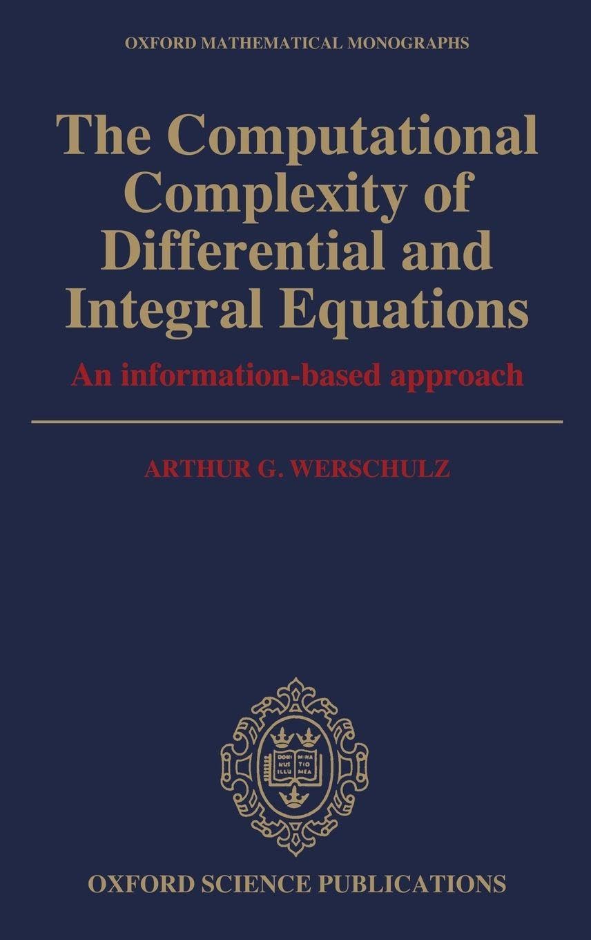 COMP EQUATIONS OMM C: An Information-Based Approach (Oxford Mathematical Monographs)