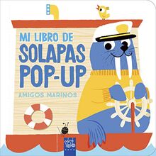 Amigos marinos (Mi libro de solapas pop-up)