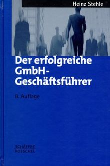 Der erfolgreiche GmbH-Geschäftsführer