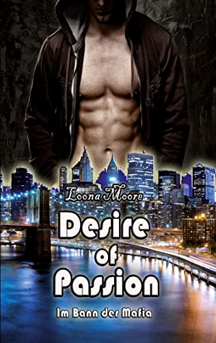 Desire of Passion: Im Bann der Mafia