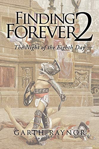 Finding Forever 2: The Night of the Eighth Day