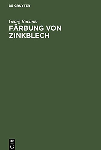 Färbung von Zinkblech: Vorschriften und Erfahrungen