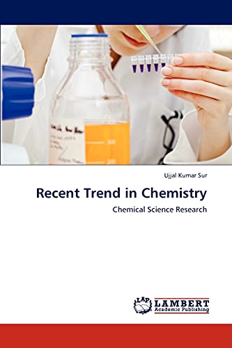 Recent Trend in Chemistry: Chemical Science Research
