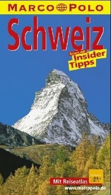 Marco Polo: Schweiz. Reisen mit Insider-Tips