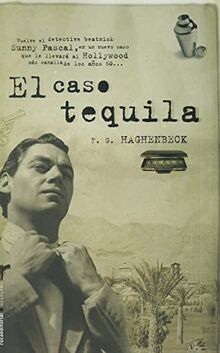 El caso tequila (Roca Editorial Criminal)