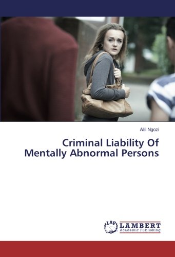 Criminal Liability Of Mentally Abnormal Persons