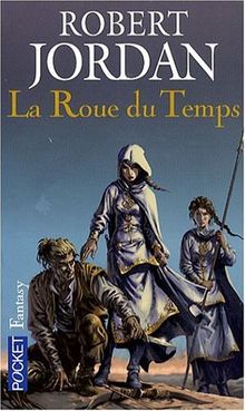 La roue du temps. Vol. 01. La roue du temps