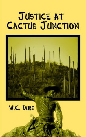 Justice at Cactus Junction