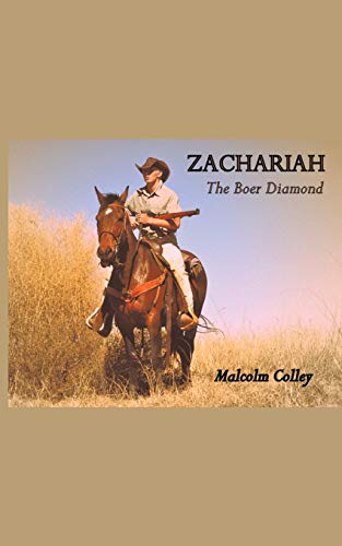 Zachariah: The Boer Diamond