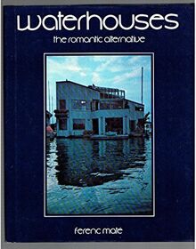 Waterhouses (The Romantic Alternative)