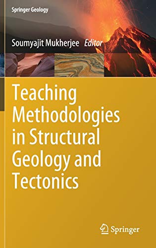 Teaching Methodologies in Structural Geology and Tectonics (Springer Geology)