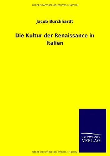 Die Kultur der Renaissance in Italien