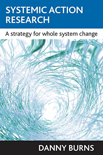 Systemic action research: A Strategy for Whole System Change