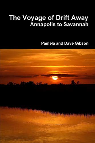 The Voyage of Drift Away: Annapolis to Savannah