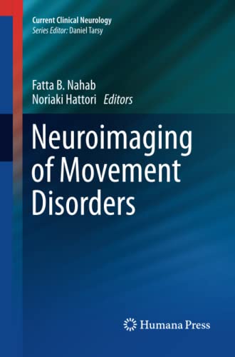 Neuroimaging of Movement Disorders (Current Clinical Neurology, Band 44)