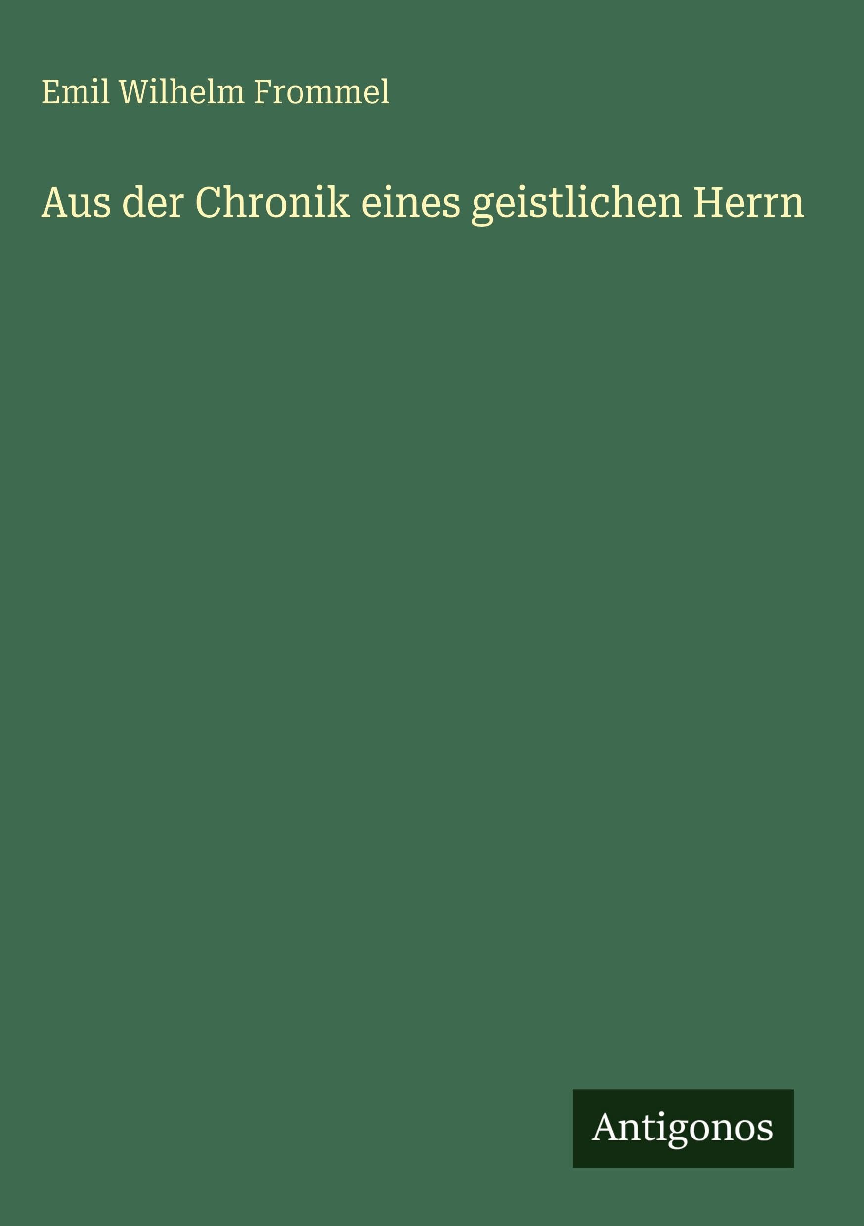 Aus der Chronik eines geistlichen Herrn