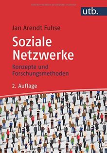 Soziale Netzwerke: Konzepte und Forschungsmethoden