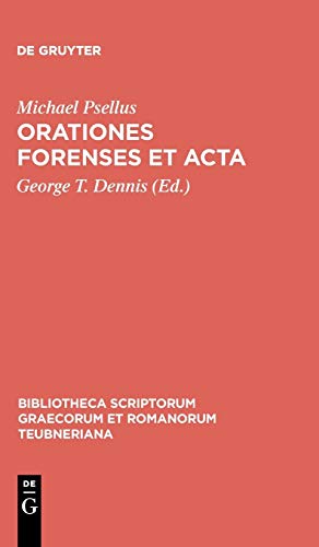 Orationes forenses et acta (Bibliotheca scriptorum Graecorum et Romanorum Teubneriana)