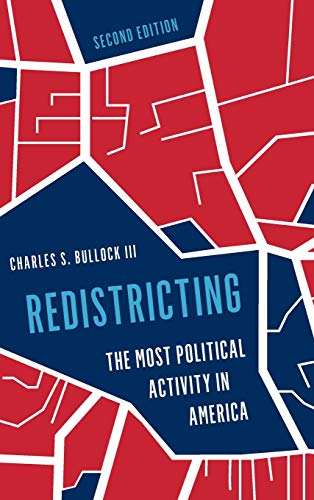Redistricting: The Most Political Activity in America, 2nd Edition