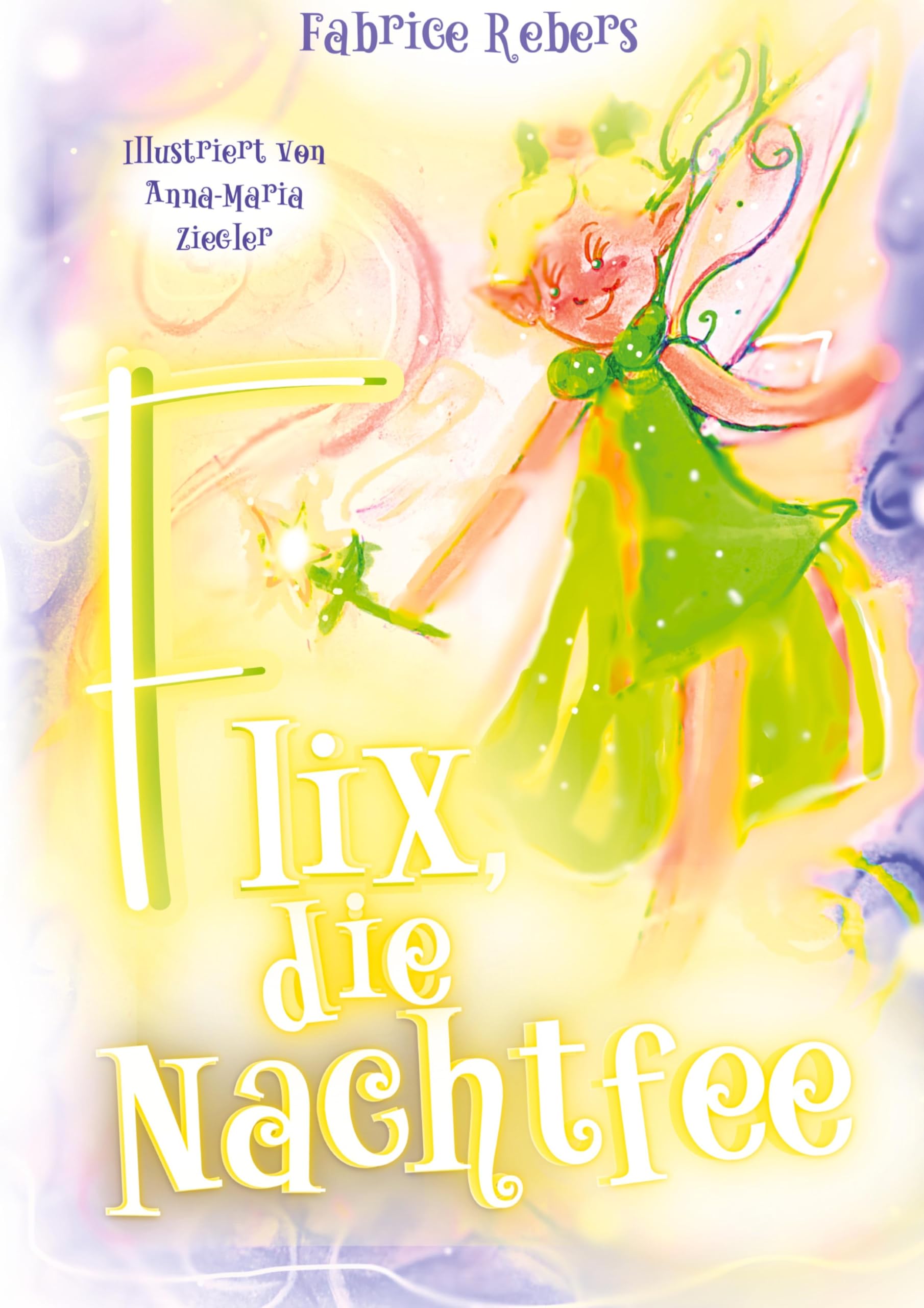 Flix, die Nachtfee: Flix und die kleine Prinzessin
